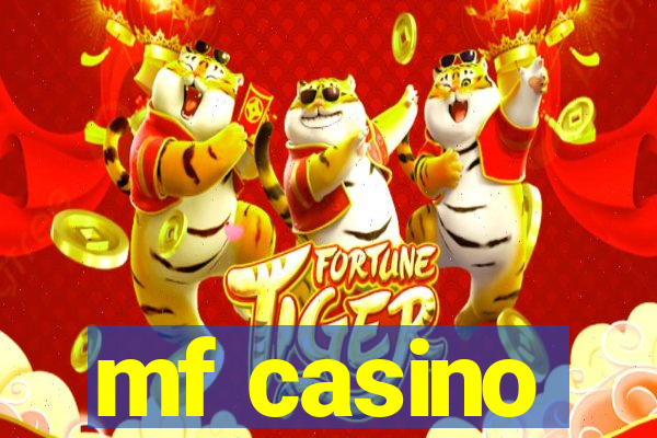 mf casino